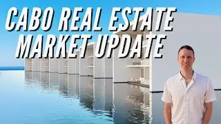 Los Cabos real estate market update
