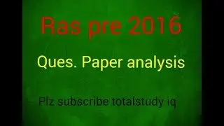 Ras pre 2016 Ques paper analysis and discussion  हिंदी /english by totalstudy iq