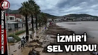 İzmir'i sel bastı, sokaklar parkura döndü! | A Haber
