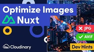 Optimize Images in Nuxt with Nuxt Cloudinary - Dev Hints