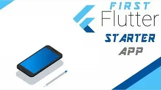 CREATING YOUR FIRST FLUTTER APP | FLUTTER STARTER APP