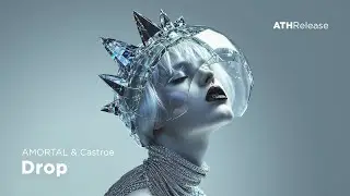 AMORTAL & Castroe - Drop [Dark Clubbing / Bass House]
