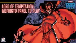 Marvel Crisis Protocol: Mephisto, Lord of Temptation Breakdown