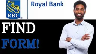 How To Find Direct Deposit Form RBC App (2025)