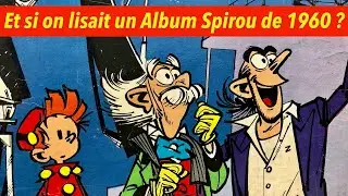 #294 - Et si on lisait un Album Spirou de 1960 ?
