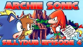 Knock Knock, It's Knuckles! - Archie Sonic Sillydub Episode 4