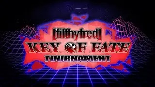 TEAM FATE Presents... THE KEY OF FATE TOURNAMENT! (Opening Sequence)