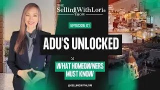 ADUs Unlocked- What Homeowners Must Know!