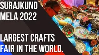 Surajkund Mela 2022 | The largest Craft Fair In the World | #indiancrafts #festival #youtubeshorts