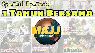 1 Tahun Bersama Keluarga MAJJ