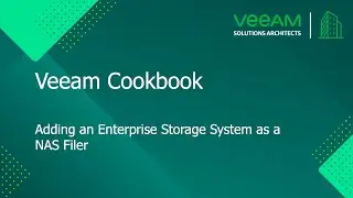Veeam Cookbook - Adding an Enterprise Storage System as a NAS Filer