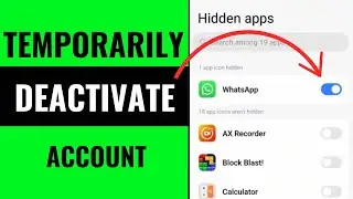 How to Temporarily Deactivate WhatsApp Account Without Deleting App