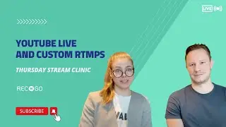 YouTube LIVE and Custom RTMPs (Thursday Stream Clinic S1E10)