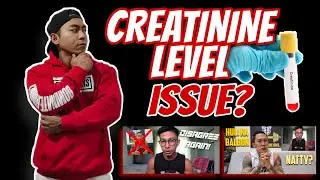 HIGH CREATININE LEVEL ISSUE, WHAT'S THE REAL CAUSES? 🇵🇭