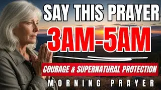 The Most Powerful 3AM Prayer in the Bible | EXTREME Protection Prayer | Daily Jesus