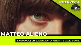 Matteo Alieno intervista il nuovo album &egrave; 'Alieni' e cita Venditti e David Bowie
