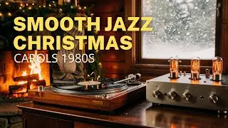 80s Smooth Jazz Christmas Carols ❄️ Saxophone Jazz Music for Cafe, Study & Work