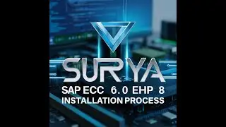 SAP ECC 6.0 EHP 8 INSTALLATION ON WINDOWS 2016 PART_3  BY SURYA  +91-6305587970