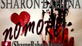 Sharon Bahena - 'No More' (SAMPLE)