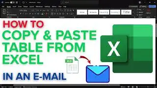 How to Copy and Paste a Table from Excel into Email Without Losing Format |Excel to Email Guide