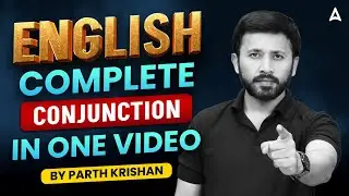 Complete Conjunction in One Video | English Conjunction Classes for Bank Exams | By Parth Sir