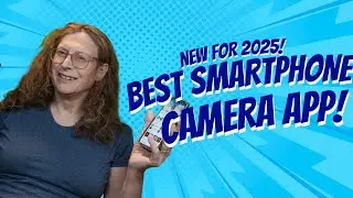 Best Camera Apps for iPhone & Android (2025 Edition)