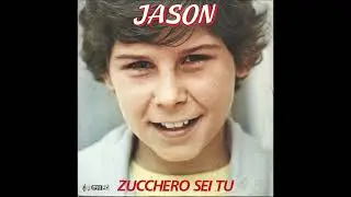 JASON Zucchero sei tu