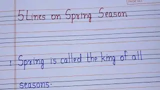 Spring Season short essay l 5 Lines essay on Spring Season in English l Essay on Spring Season