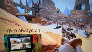 apex legends handcam on nintendo switch || gyro always on