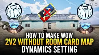 How To Make Wow 2v2 Dynamic No Room Card Map | Wow 2v2 No Room Card Map | Wow No Room Card Map