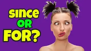 🆕Grammar Practice Video: SINCE OR FOR  - Song Activity Factory Grammar Practice: Present Perfect