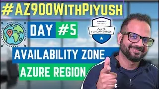 #Day5 - Azure Regions And Availability Zones - #AZ900WithPiyush