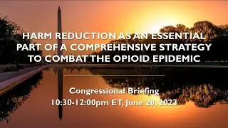 Harm Reduction as an Essential Part of a Comprehensive Strategy to Combat the Opioid Epidemic