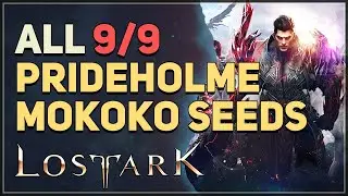 All 9 Prideholme Mokoko Seeds Lost Ark