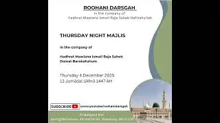 SINCERITY: Purity of intention. By Hadhrat Mawlana Ismail Raja Saheb Damat Barakatuhum. 4 Dec 2025