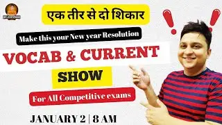 VOCABULARY & CURRENT AFFAIRS JAN 2 by Dr. Anubhav Goswami compiled from The Hindu & Indian Express
