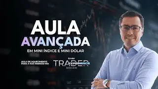 🔴AULA AVANÇADA AQUECIMENTO TRADER EXPERIENCE | AO VIVO | 23/10/2025 | B.Trader