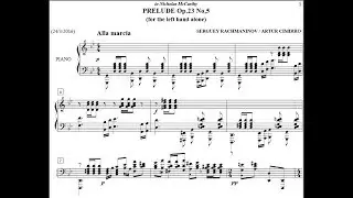 RACHMANINOV FOR THE LEFT HAND ALONE - Prelude Op.23 No.5 (Cimirro)