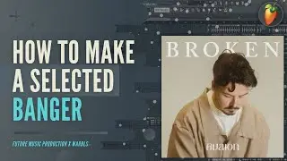 How To Make A SELECTED Banger like AVAION - Broken | Free FLP