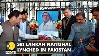 Pakistan: Sri Lankan national lynched over alleged blasphemy |WION |World News |English News Update