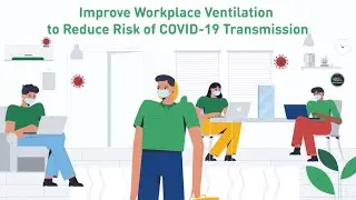 Improve Workplace Ventilation to Reduce Risk of COVID-19 Transmission