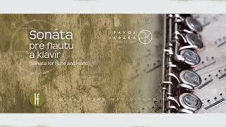Pavol Krška: Sonáta pre Flautu a Klavír | Gabrišová, Pažický ||| [Sonata Flute Piano] #pavolkrska
