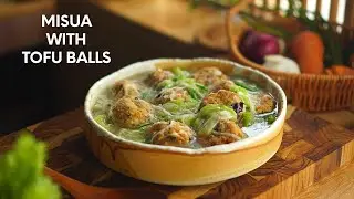 How to cook Misua with Tofu Balls | Veggie Almondigas Recipe