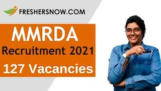 MMRDA Recruitment 2021 | 127 Vacancies | Eligibility, Salary & Selection Process