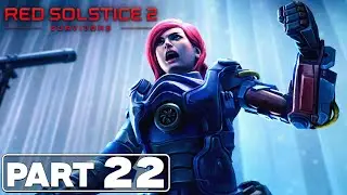 Red Solstice 2: Survivors | Part 22 - Blood in the Water | No Commentary