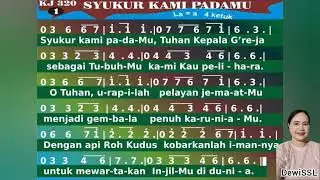 KJ. 320 Syukur Kami PadaMu - Cover DewiSSL | Kidung Jemaat