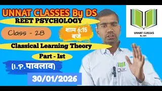 Learning Theory Classical Theory I.P.Pawlow !!REET PSYCHOLOGY !! Class 28 !!30!!01!!2026 !!