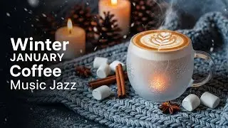 Bright January Jazz ☀️ Cozy Winter Caf&eacute; Vibes, Happy Bossa Nova Piano for Relaxing Days