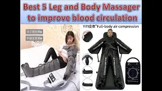 ✅Best 5 Leg and Body Massager to improve blood circulation || Top 5