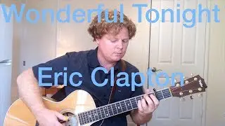 (Eric Clapton) Wonderful Tonight - Fingerstyle Cover, Taylor 412ce